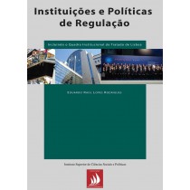 Instituições e Políticas de Regulação