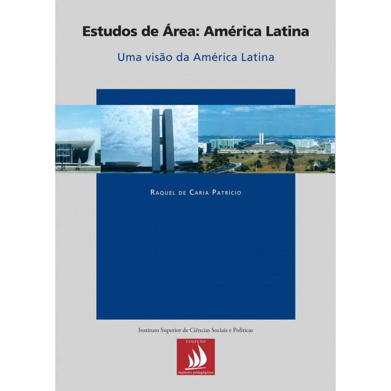Estudos de Área: América Latina - Uma visão da América Latina