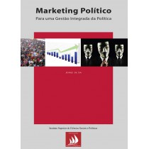 Marketing Político: Para uma Gestão Integrada da Política