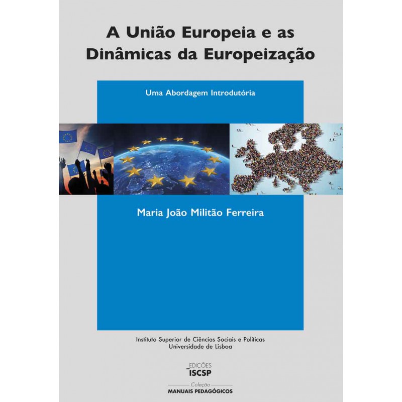 A União Europeia e as Dinâmicas da Europeização