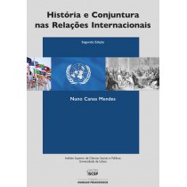 História e Conjuntura nas Relações Internacionais - 2.ª edição