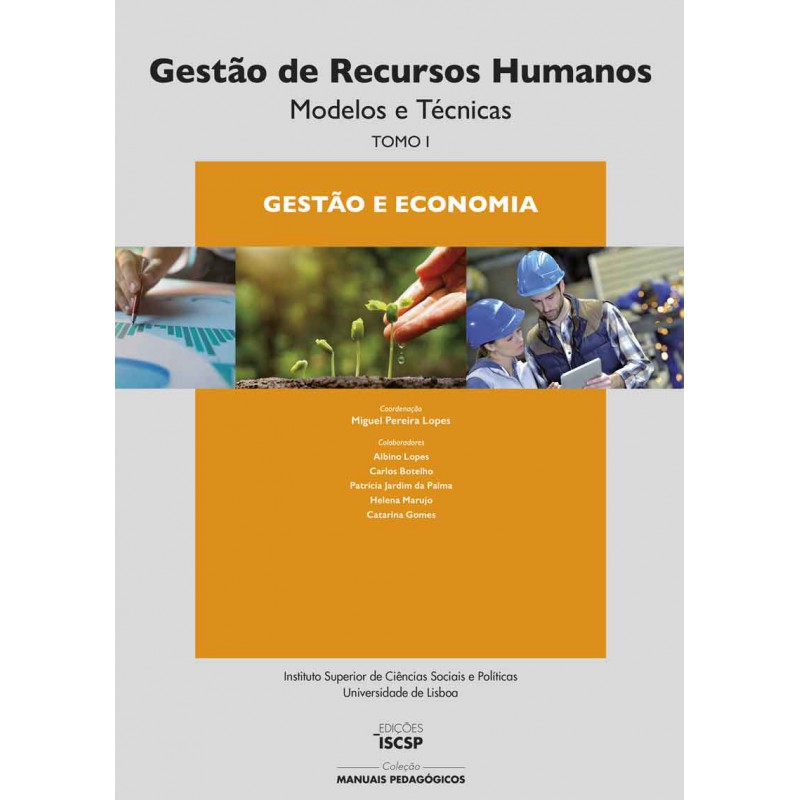 Gestão de Recursos Humanos - TOMO I: Gestão e Economia