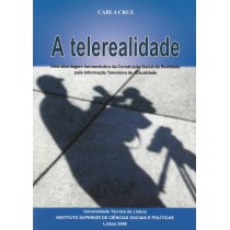 A Telerealidade. Uma...